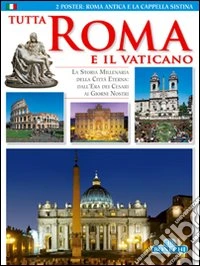 Tutta Roma e il Vaticano