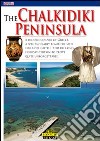 La penisola Calcidica. Ediz. inglese libro