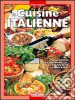 Cucina italiana. Ediz. francese libro