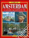 Amsterdam. Ediz. francese libro