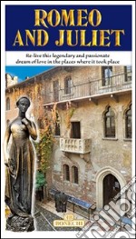 La storia di Romeo e Giulietta. Ediz. inglese