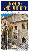 La storia di Romeo e Giulietta. Ediz. inglese libro