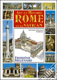 Roma e il Vaticano, arte e storia. Ediz. francese