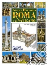 Roma e il Vaticano. Ediz. spagnola libro