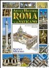 Roma e il Vaticano. Ediz. spagnola libro