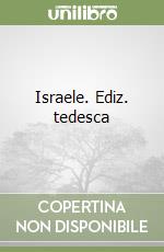 Israele. Ediz. tedesca libro