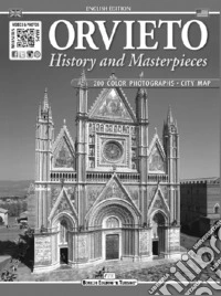Orvieto. Storia e capolavori. Ediz. Inglese libro