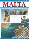 Malta e le sue isole: Gozo e CominoSulle tracce degli storici cavalieri alla scoperta di un arcipelago nel cuore del Mediterraneo. E-book. Formato EPUB libro di AA.VV.