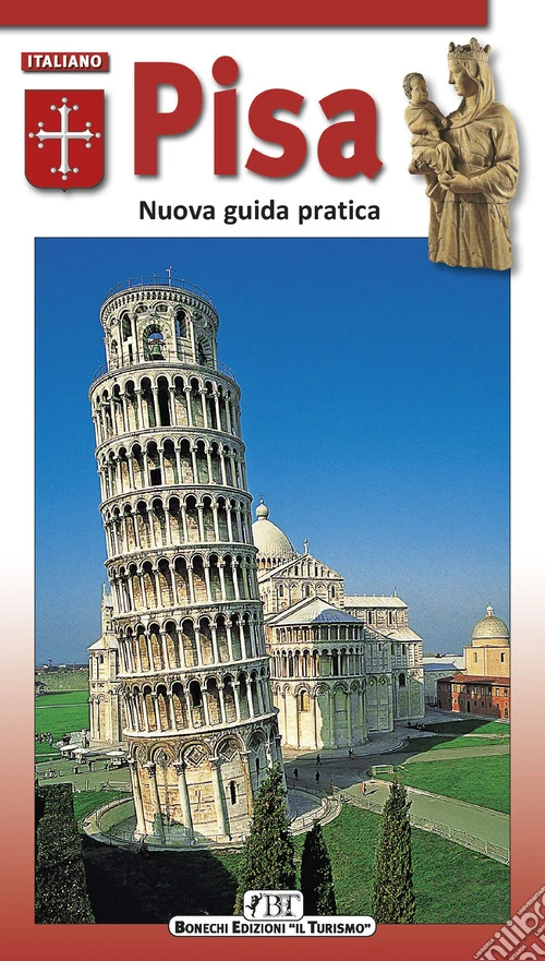 Pisa. Nuova guida pratica