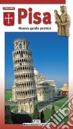 Pisa. Nuova guida pratica libro