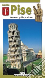 Pise. Nouveau guide pratique libro