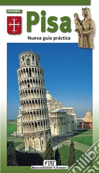 Pisa. Nueva guía práctica