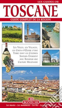 Toscana, guida oro. Ediz. francese libro