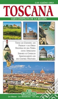 Toscana, guida oro. Ediz. spagnola libro