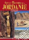 Art et histoire de la Jordanie libro di Casule Francesca Khouri G. Rami