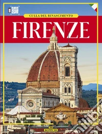 Firenze. Culla del Rinascimento libro