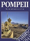 Pompeii. The splendid rediscovered city libro di Fabbri Patrizia Cavallini Selene