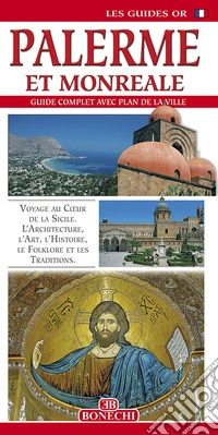 Palerme et Monreale. Guide complet avec plan de la ville
