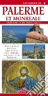 Palerme et Monreale. Guide complet avec plan de la ville libro