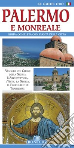Palermo e Monreale. Guida completa con pianta della città libro