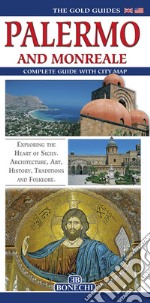 Palermo and Monreale. Complete guide with city map libro