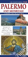 Palermo and Monreale. Complete guide with city map libro