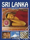 Sri Lanka. Ediz. inglese libro