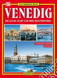 Venezia. Ediz. tedesca libro