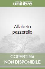 Alfabeto pazzerello libro