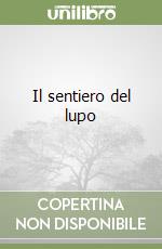 Il sentiero del lupo libro