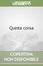 Quinta corsa libro