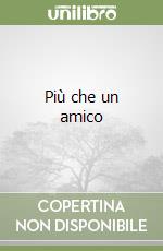 Più che un amico libro