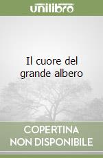 Il cuore del grande albero libro