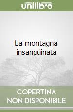 La montagna insanguinata libro