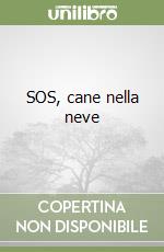 SOS, cane nella neve libro