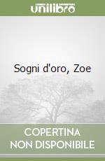 Sogni d'oro, Zoe libro