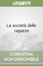 La società delle ragazze