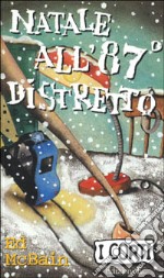 Natale all'87º distretto libro