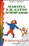 Martina e il gatto scomparso libro