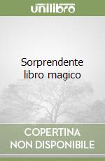 Sorprendente libro magico libro