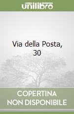 Via della Posta, 30 libro