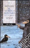 Il corvo Alfonso. Una storia di magia libro