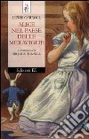 Alice nel paese delle meraviglie libro