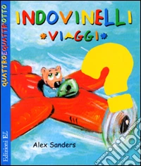 Indovinelli. Viaggi