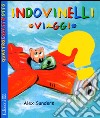 Indovinelli. Viaggi libro