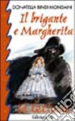 Il brigante e Margherita