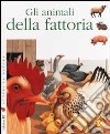 Scopri la natura. Gli animali della fattoria libro