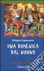 Una domenica dal nonno libro