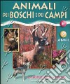 Animali dei boschi e dei campi libro