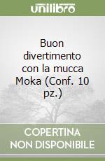 Buon divertimento con la mucca Moka (Conf. 10 pz.)